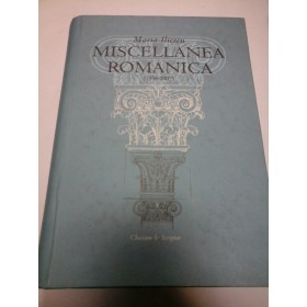 MISCELLANEA ROMANICA (1956-2007) - Maria Iliescu